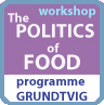 workshop grundtvig the politics of food